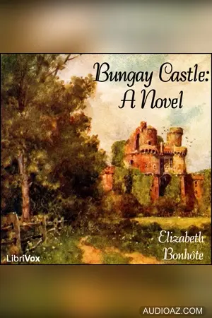 Bungay Castle: A Novel