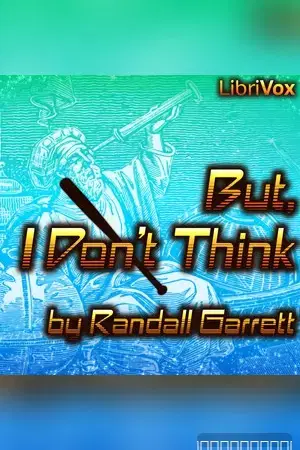 But, I Don't Think
