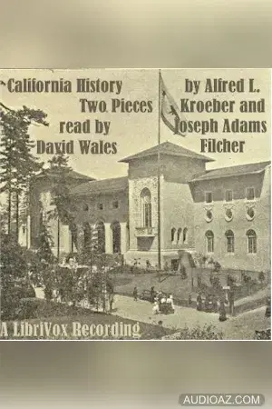 California History -- Two Pieces