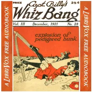 Captain Billy's Whiz Bang, Vol. 3, No. 28, December, 1921