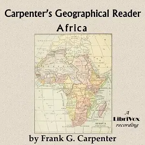Carpenter's Geographical Reader: Africa