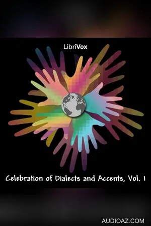 Celebration of Dialects and Accents, Vol 1 (The North Wind and the Sun)