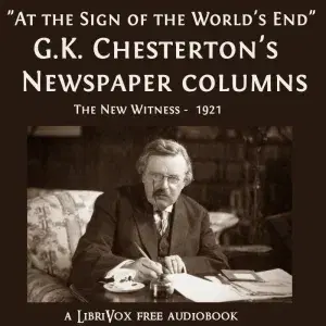 G. K. Chesterton's Newspaper Columns: The New Witness - 1921