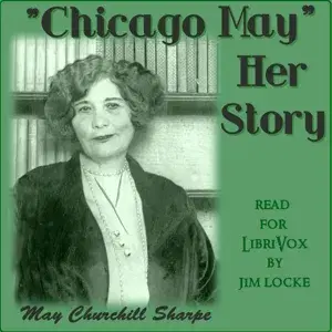 Chicago May: Her Story
