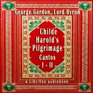 Childe Harold's Pilgrimage: Cantos I - II