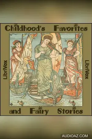 Childhood's Favorites and Fairy Stories