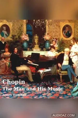 Chopin: the Man and His Music