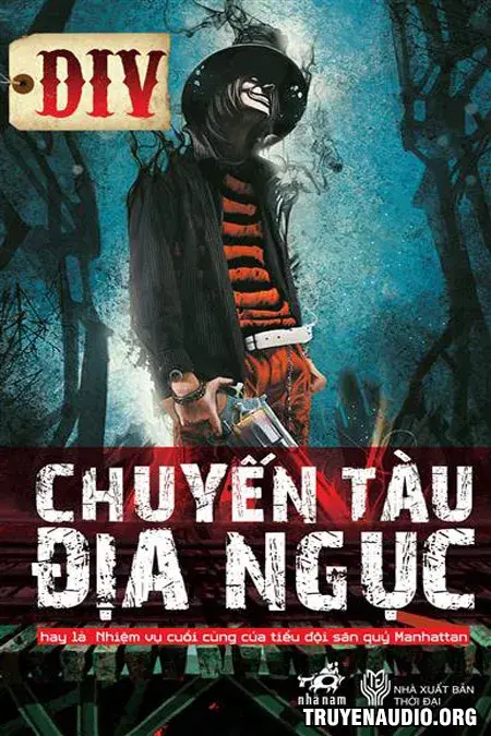 Chuyến Tàu Địa Ngục - Truyện Linh Dị Hay