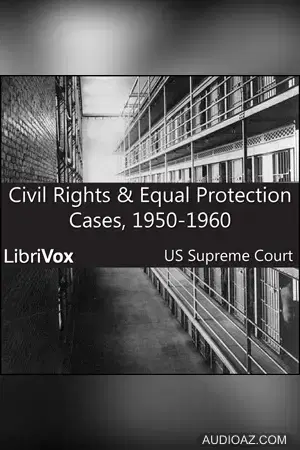 Civil Rights and Equal Protection Cases 1950-1960