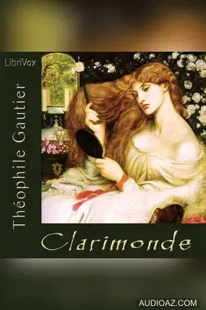 Clarimonde (or La Morte Amoreuse)