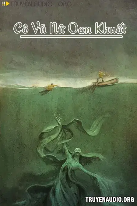 Cô Vũ Nữ Oan Khuất