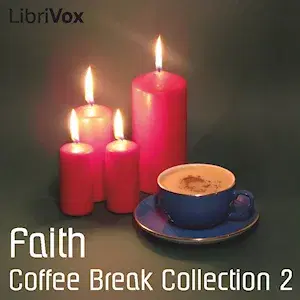 Coffee Break Collection 002 - Faith