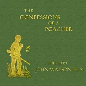 Confessions of a Poacher