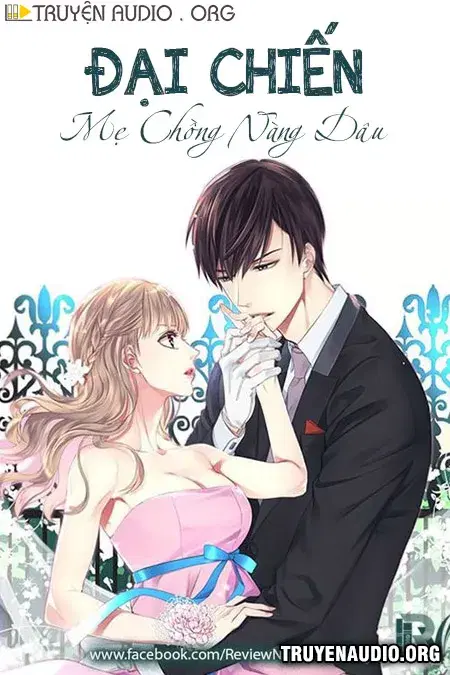 Đại Chiến Mẹ Chồng Nàng Dâu