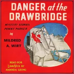Danger at the Drawbridge