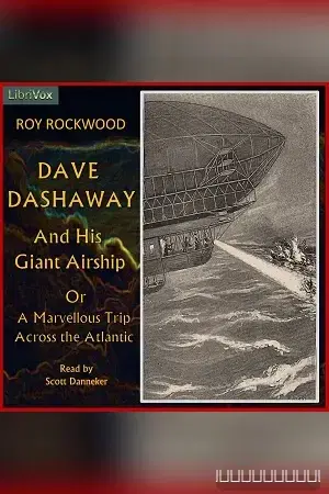Dave Dashaway and His Giant Airship