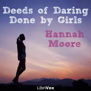 Deeds of Daring done by Girls
