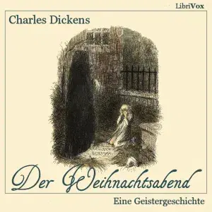 Weihnachtsabend (Eine Geistergeschichte) (Version 2)