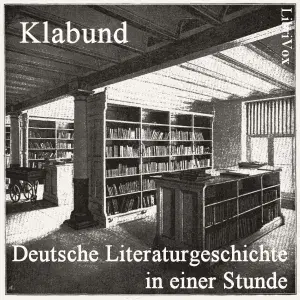 Deutsche Literaturgeschichte in einer Stunde