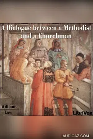 Dialogue Between a Methodist and a Churchman