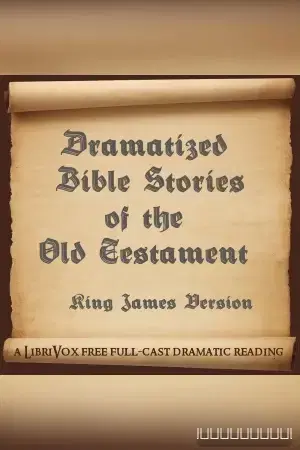 Dramatized Bible Stories of the Old Testament
