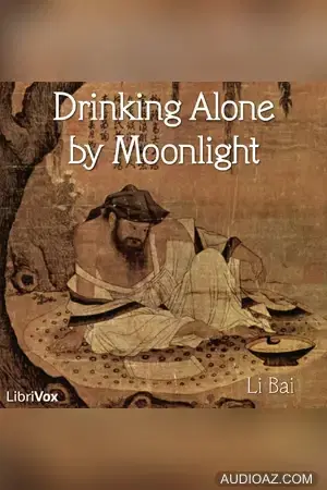 Drinking Alone by Moonlight