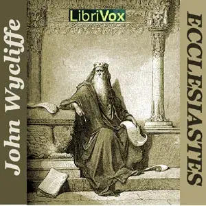 Bible (Wycliffe) 21: Ecclesiastes