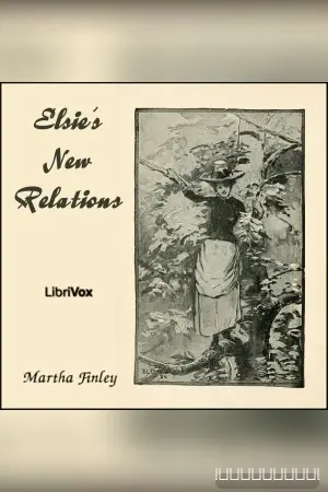 Elsie's New Relations