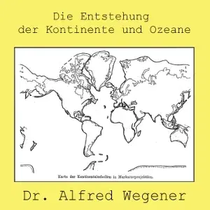Entstehung der Kontinente und Ozeane
