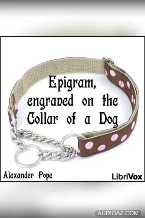 Epigram, engraved on the Collar of a Dog