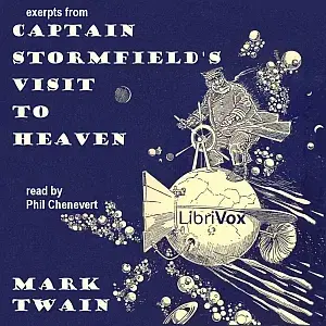 Extract from Captain Stormfield’s Visit to Heaven (version 4)