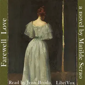 Farewell Love! A Novel