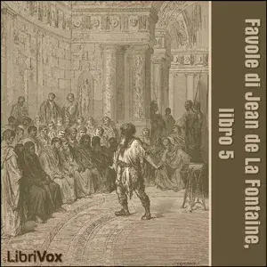 Favole di Jean de La Fontaine: Libro 05