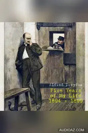 Five Years of My Life 1894-1899