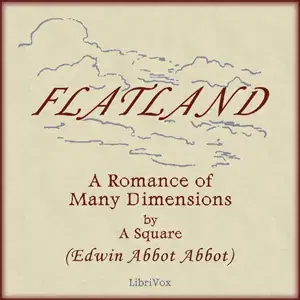 Flatland: A Romance of Many Dimensions