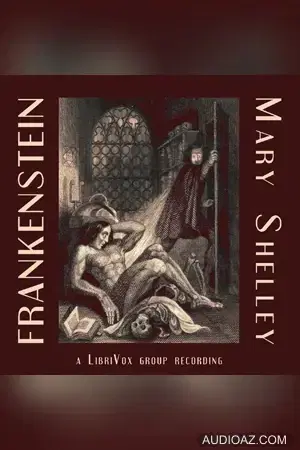 Frankenstein, or The Modern Prometheus