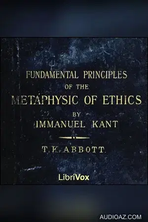 Fundamental Principles of the Metaphysic of Morals