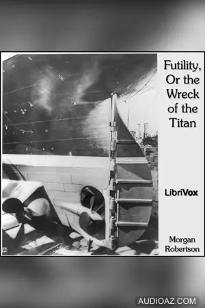Futility, Or the Wreck of the Titan
