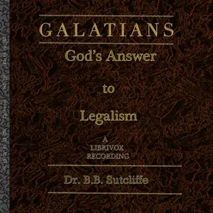Galatians: God's Answer to Legalism