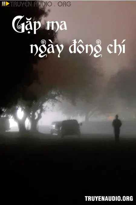 Gặp Ma Ngày Đống Chí