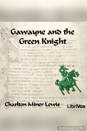 Gawayne and the Green Knight (Lewis Translation)