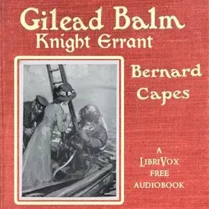 Gilead Balm, Knight Errant