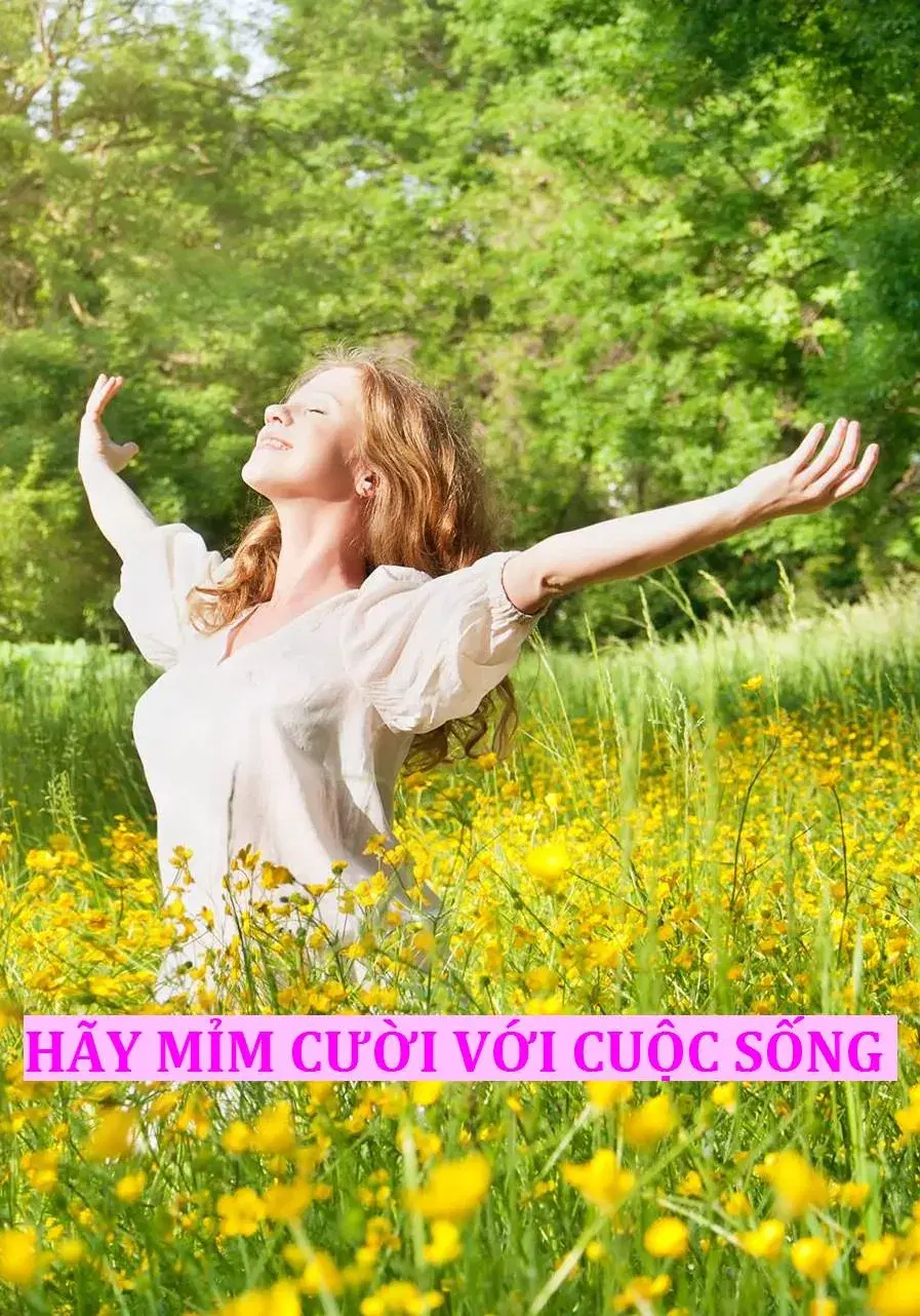 Hãy mỉm cười với cuộc sống