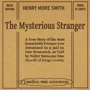 Henry More Smith: The Mysterious Stranger