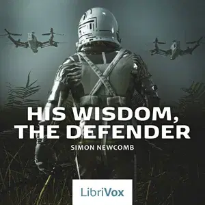 His Wisdom, the Defender: A Story