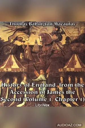 History of England, from the Accession of James II - (Volume 1, Chapter 01)