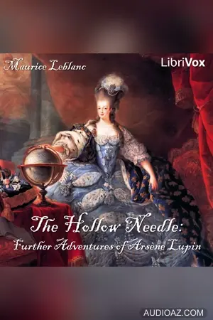 Hollow Needle: Further Adventures of Arsène Lupin