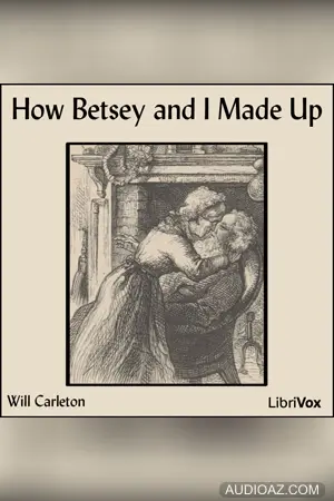 How Betsey and I Made Up