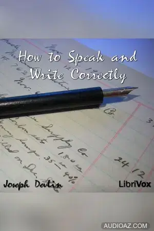 How to Speak and Write Correctly