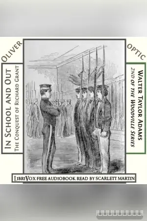 In School and Out; The Conquest of Richard Grant